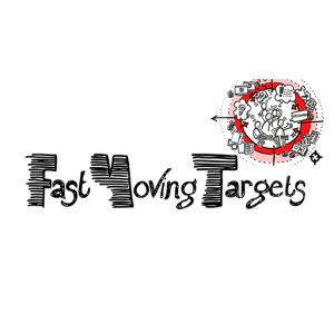 Fast Moving Targets – Podcastnetwerk