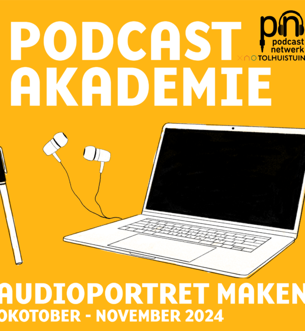 Artwork van Podcastakademie. Gele achtergrond met daarop de tekst 'audioportret maken,' okotber november 2024