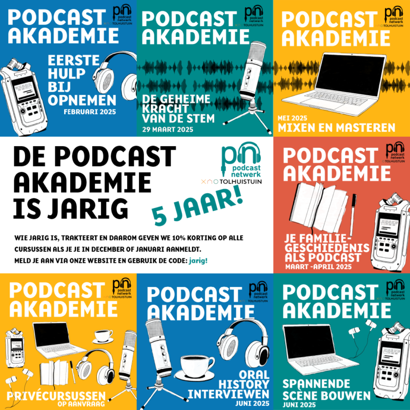 Promotie-afbeelding van de Podcast Akademie, die haar 5-jarig jubileum viert. Het bevat kleurrijke blokken met informatie over cursussen, zoals 'Eerste hulp bij opnemen' (februari 2025), 'De geheime kracht van de stem' (29 maart 2025), 'Mixen en masteren' (mei 2025), 'Je familiegeschiedenis als podcast' (maart-april 2025), 'Privécursussen op aanvraag', 'Oral history interviewen' (juni 2025), en 'Spannende scènes bouwen' (juni 2025). Centraal staat de tekst: 'De Podcast Akademie is jarig! 5 jaar! Wie jarig is, trakteert en daarom geven we 10% korting op alle cursussen als je je in december of januari aanmeldt. Meld je aan via onze website en gebruik de code: jarig!' Het logo van Podcastnetwerk is zichtbaar bovenaan.